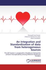An Integration and Standardization of data from heterogeneous Sources