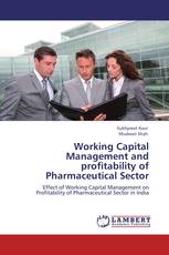 Working Capital Management and profitability of Pharmaceutical Sector