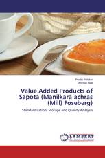 Value Added Products of Sapota (Manilkara achras (Mill) Foseberg)