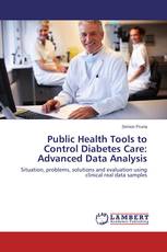 Public Health Tools to Control Diabetes Care: Advanced Data Analysis