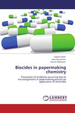 Biocides in papermaking chemistry