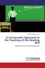 A Consecutive Approach to the Teaching of the Reading Skill