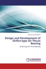 Design and Development of Orifice-type Air Thrust Bearing