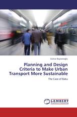 Planning and Design Criteria to Make Urban Transport More Sustainable