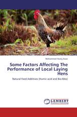 Some Factors Affecting The Performance of Local Laying Hens