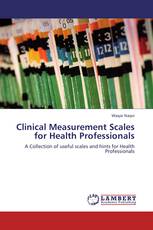 Clinical Measurement Scales for Health Professionals