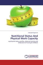 Nutritional Status And Physical Work Capacity