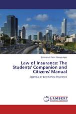 Law of Insurance: The Students' Companion and Citizens' Manual