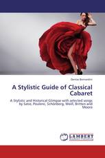 A Stylistic Guide of Classical Cabaret