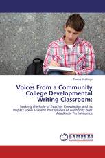 Voices From a Community College Developmental Writing Classroom: