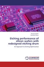 Etching performance of silicon wafers with redesigned etching drum