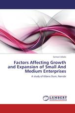 Factors Affecting Growth and Expansion of Small And Medium Enterprises