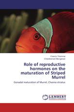 Role of reproductive hormones on the maturation of Striped Murrel