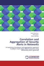 Correlation and Aggregation of Security Alerts in Networks