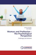 Woman and Profession - The Psychological Perspective