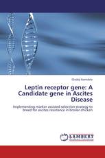 Leptin receptor gene: A Candidate gene in Ascites Disease