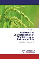 Isolation and Characterization of Maintainers and  Restorers of Rice