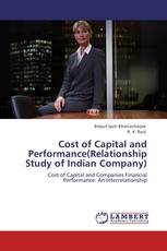 Cost of Capital and Performance(Relationship Study of Indian Company)