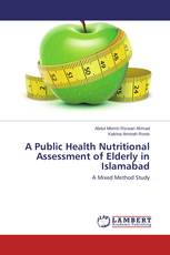 A Public Health Nutritional Assessment of Elderly in Islamabad