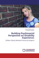 Building Psychosocial Perspective on Disability Experience:
