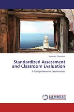 Standardized Assessment and Classroom Evaluation