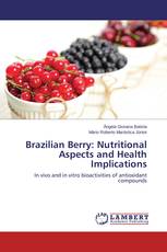 Brazilian Berry: Nutritional Aspects and Health Implications