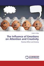 The Influence of Emotions on Attention and Creativity