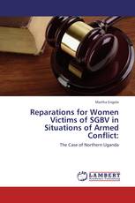 Reparations for Women Victims of SGBV in Situations of Armed Conflict: