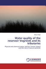 Water quality of the reservoir Vogršček and its tributaries