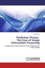 Prediction Theory:   The Case of Image Information Preserving
