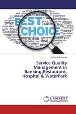 Service Quality Management in Banking,Restaurant, Hospital & WaterPark