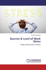 Sources & Level of Work Stress