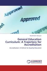 General Education Curriculum: A Trajectory for Accreditation