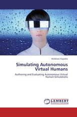Simulating Autonomous Virtual Humans