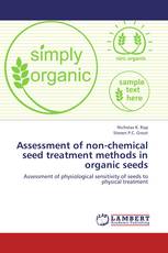 Assessment of non-chemical seed treatment methods in organic seeds