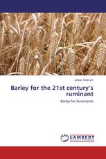 Barley for the 21st century’s ruminant