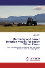 Machinery and Power Selection Models for Paddy Wheat Farms