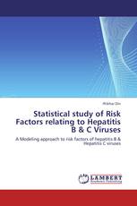 Statistical study of Risk Factors relating to Hepatitis B & C Viruses