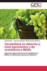 Variabilidad en Albariño a nivel agronómico y de resistencia a Mildiu