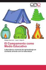 El Campamento como Medio Educativo