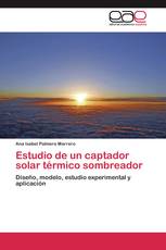 Estudio de un captador solar térmico sombreador