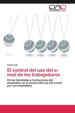 El control del uso del e-mail de los trabajadores