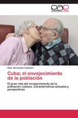 Cuba; el envejecimiento de la población