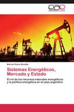 Sistemas Energéticos, Mercado y Estado