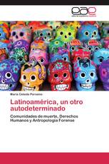 Latinoamérica, un otro autodeterminado