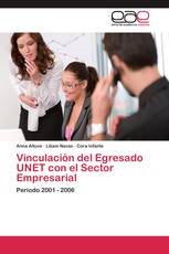 Vinculación del Egresado UNET con el Sector Empresarial