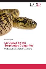 La Cueva de las Serpientes Colgantes