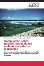 Compilación sobre peculiaridades de los ambientes costeros mexicanos
