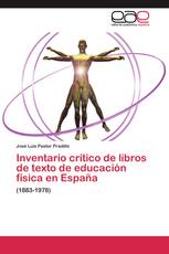 Inventario crítico de libros de texto de educación física en España
