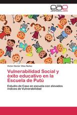 Vulnerabilidad Social y éxito educativo en la Escuela de Putú